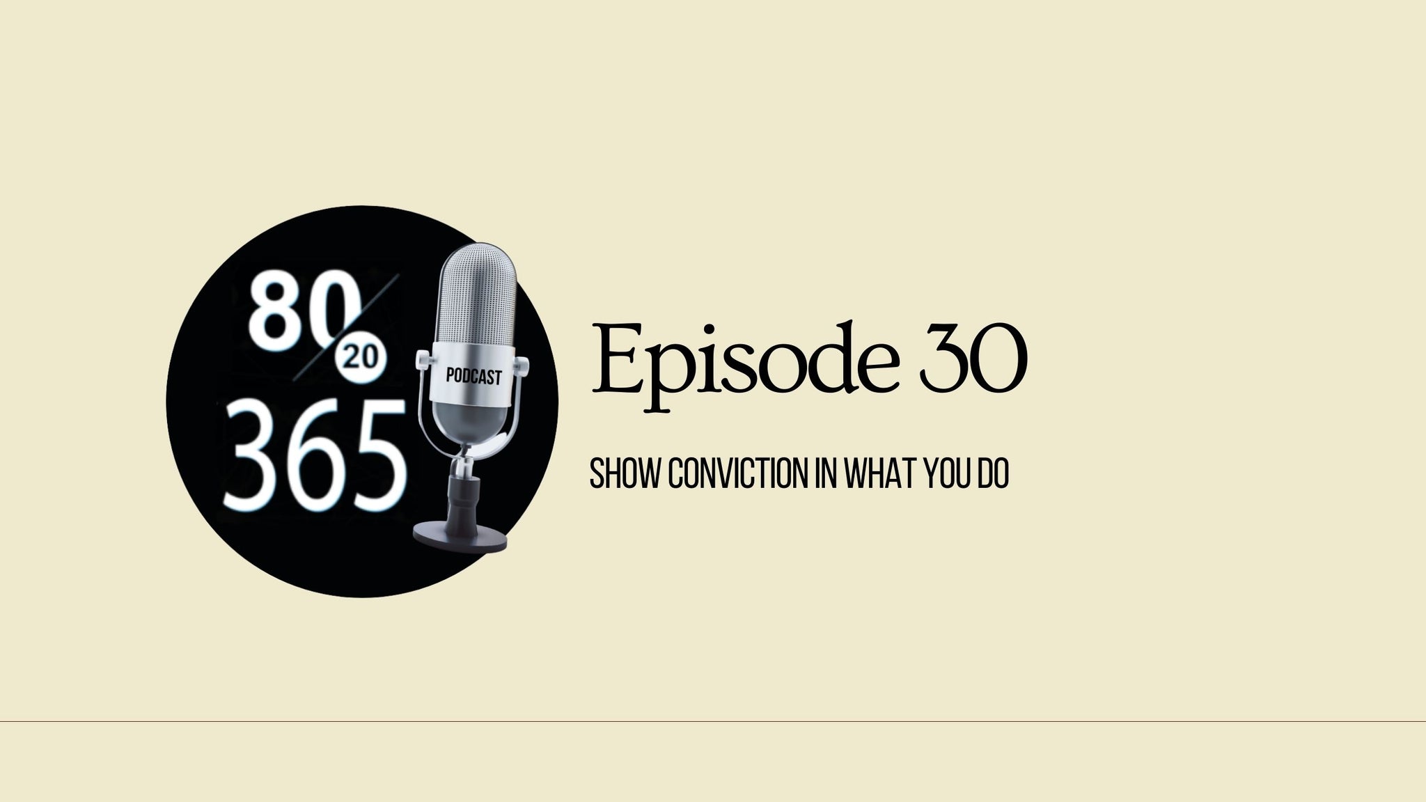 8020365 PODCAST - Episode 30