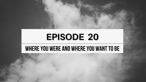 8020365 PODCAST - Episode 20 