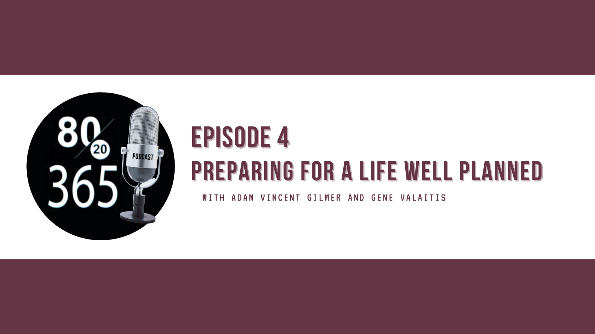 8020365 PODCAST - Episode 4 