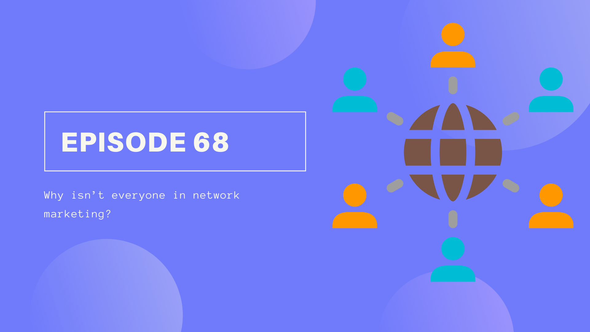 8020365 PODCAST - Episode 68 